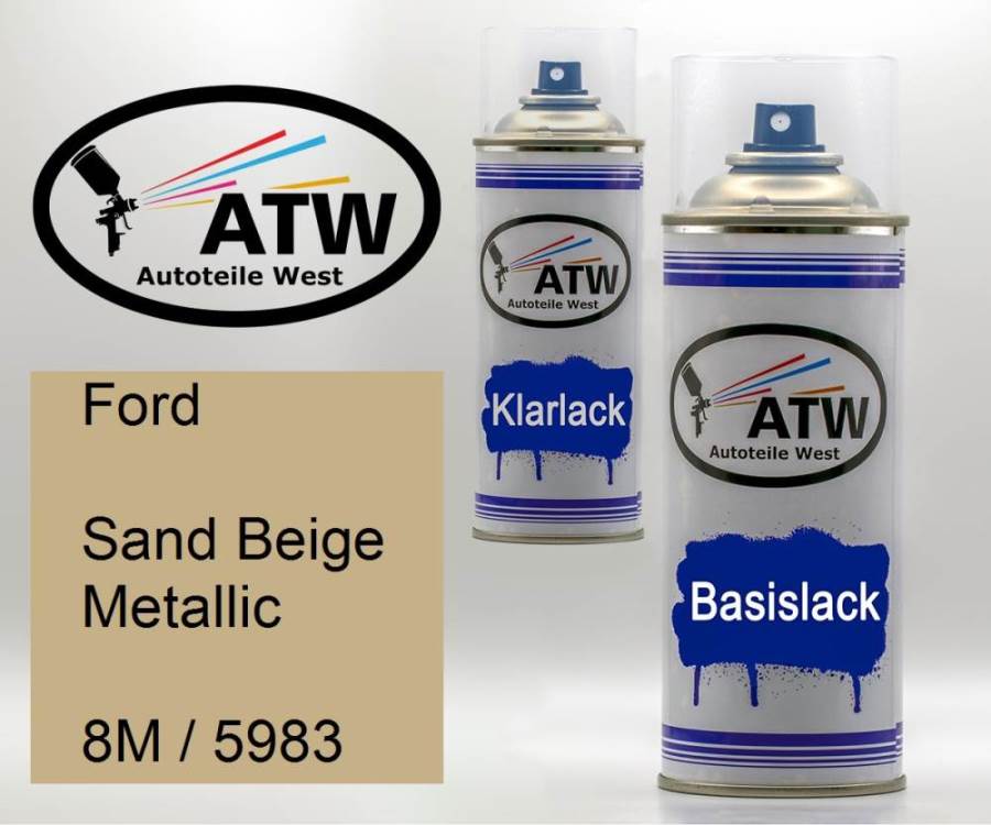 Ford, Sand Beige Metallic, 8M / 5983: 400ml Sprühdose + 400ml Klarlack - Set, von ATW Autoteile West.